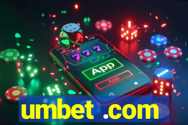 umbet .com